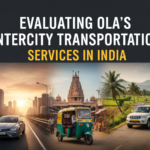 Evaluating Ola's Intercity Transportation Services in India