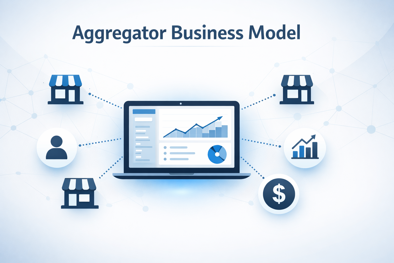 Aggregator Business Model Explained