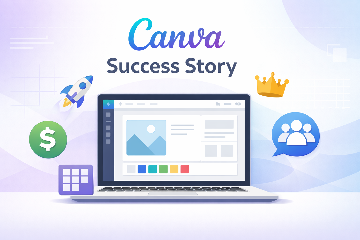 Canva Success Story How Canva Turned Design Into a $Billion Global Platform