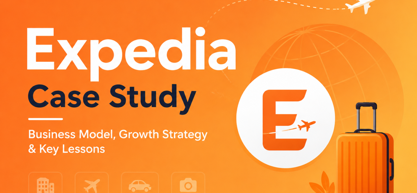 Expedia Case Study How the Travel Platform Built a Global Business