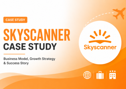 Skyscanner Case Study Business Model, Growth Strategy, Revenue and Success Story
